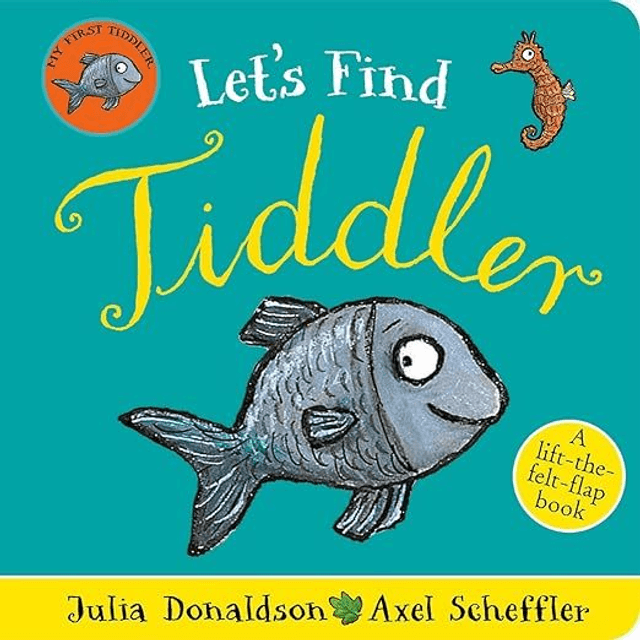Let's Find Tiddler: A lift-the-felt-flap book