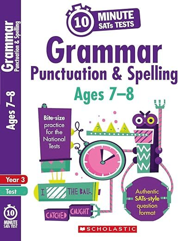 Quick test grammar, punctuation and spelling activities for children ages 7-8 (Year 3)