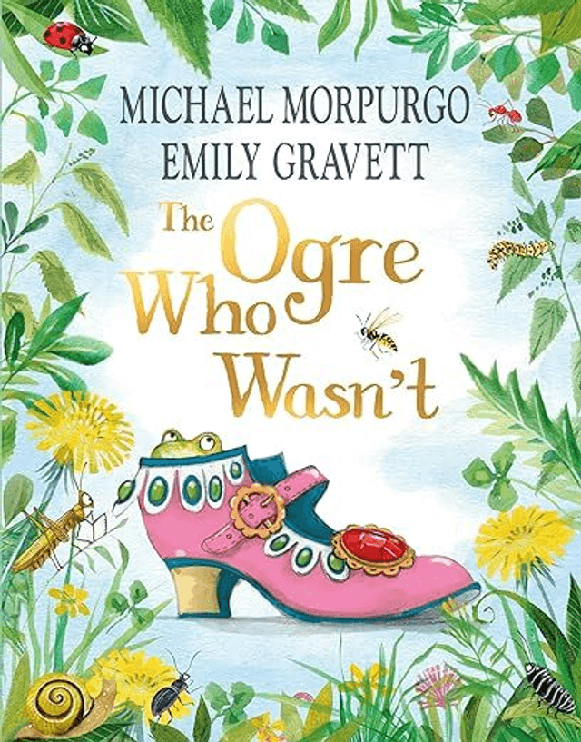 The Ogre Who Wasn&#039;t (Hardback)