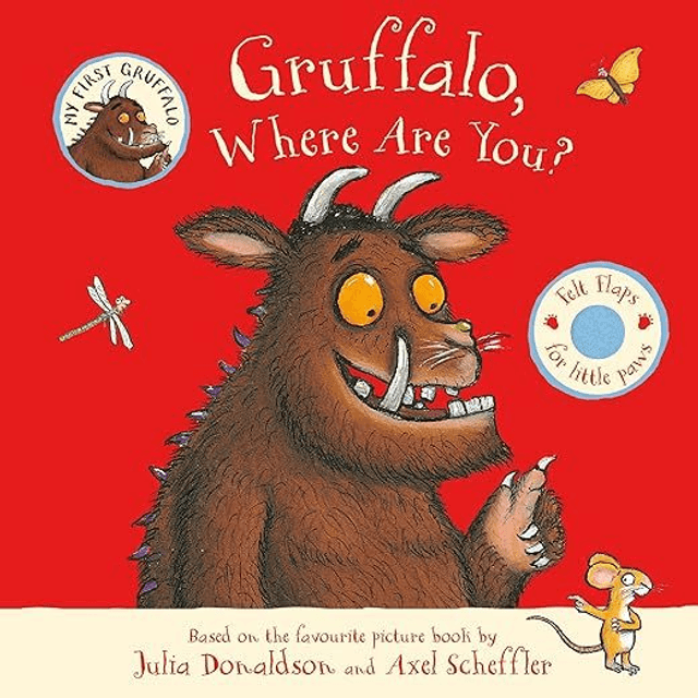 Gruffalo, Where Are You?: A Lift-the-flap Book (Board Book)
