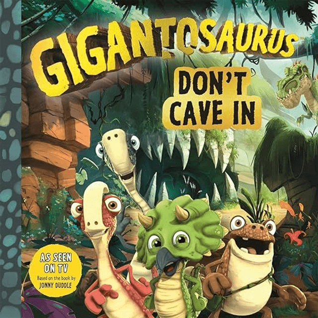 Gigantosaurus - Don&#039;t Cave In