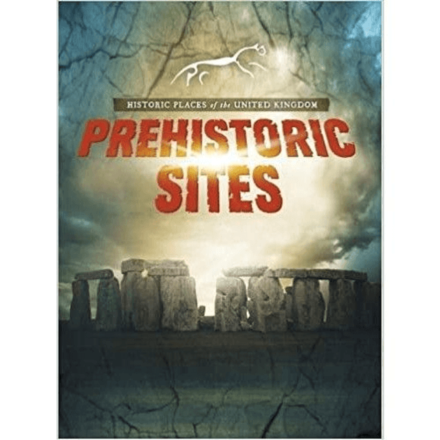 Historic Place of the United Kingdom: Prehistoric Sites