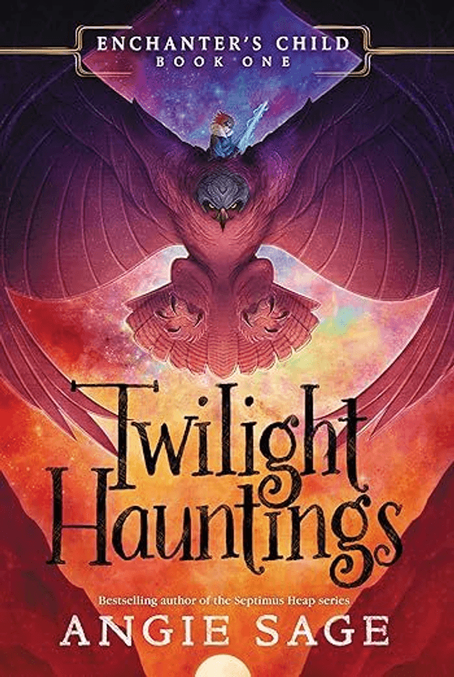 Enchanter’s Child, Book One: Twilight Hauntings (Signed by Author)