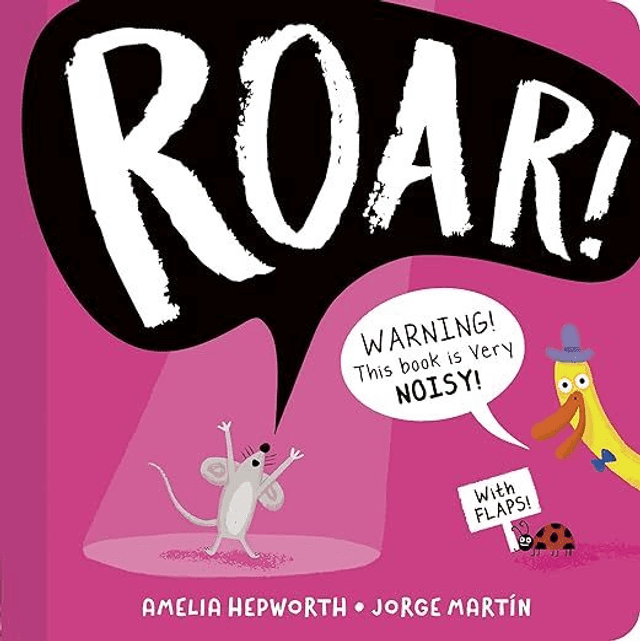 Roar!: WARNING! This book is very NOISY!