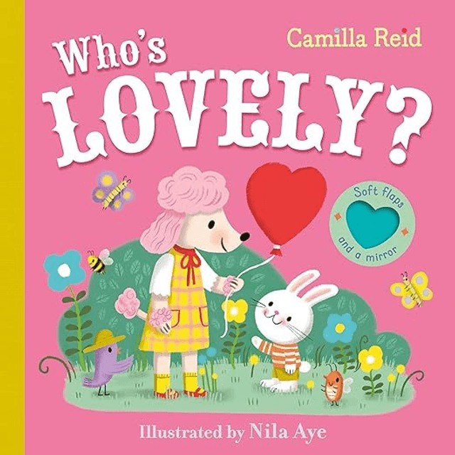 Who&#039;s Lovely?: An Interactive Lift the Flap Book (Board Book)
