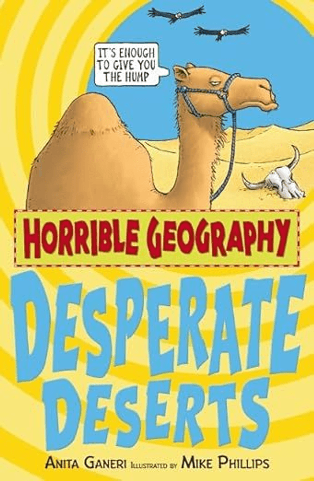 Desperate Deserts (Horrible Geography)